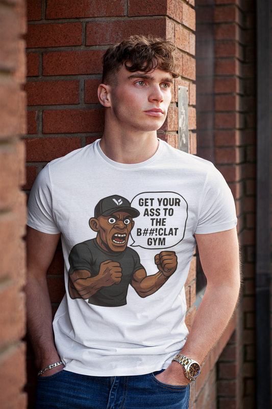 Get Your Ass To The Bom%!clat GYM - T-Shirt 2 - Wit